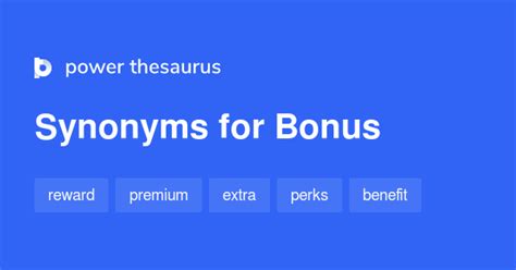 bonus synonym|des bonuses.